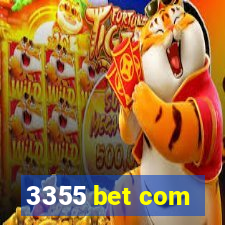 3355 bet com